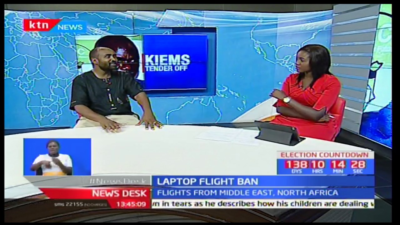 Security Analyst-Abdullahi Bori explains what the electronic ban on flights means to Kenyan Airlines