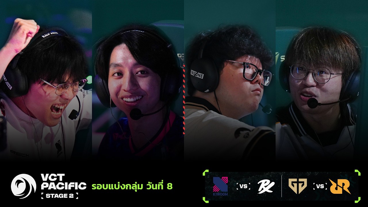 [TH] KRX vs PRX | GEN vs RRQ - VCT Pacific Stage 2 - Group Stage - Day 8
