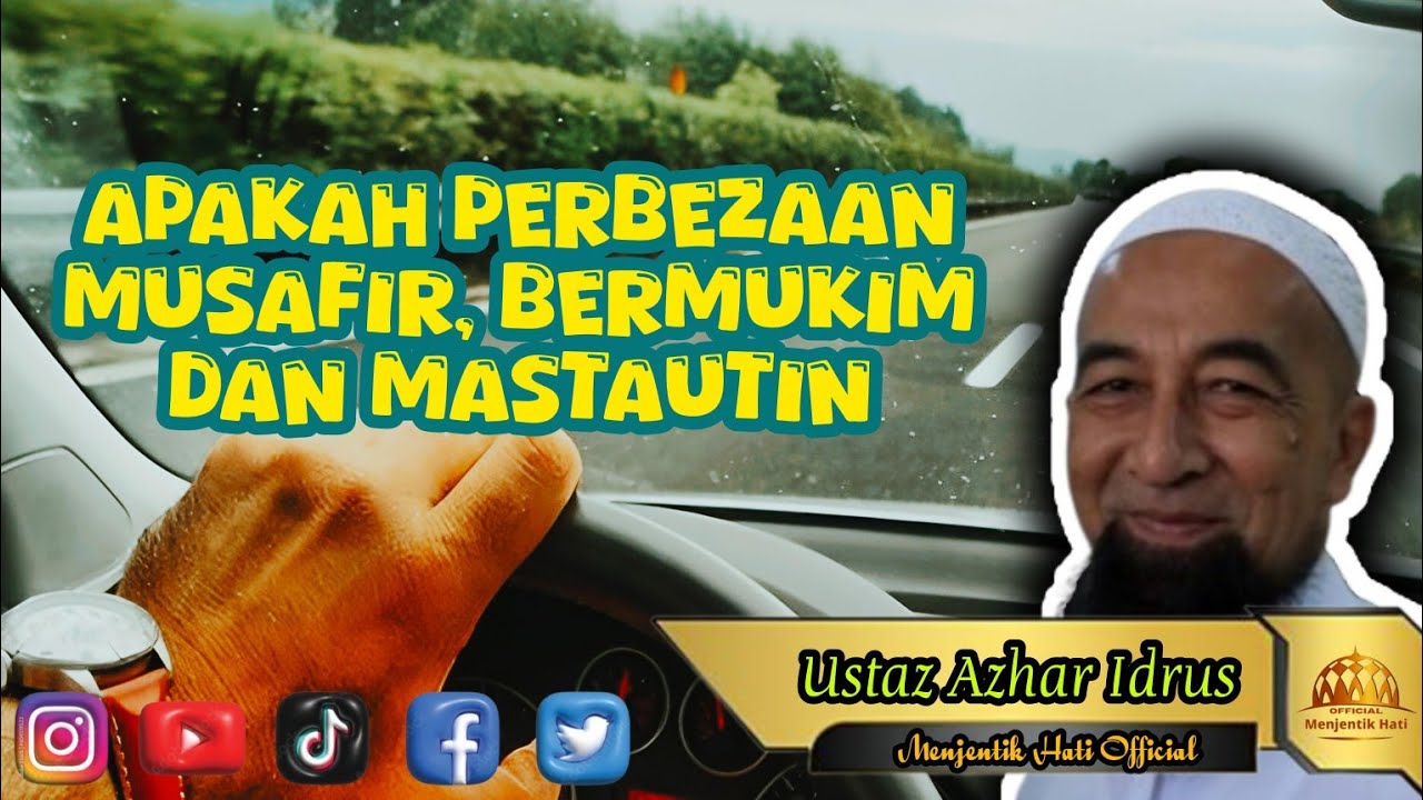 #185MH Apakah Perbezaan Musafir, Bermukim Dan Mastautin