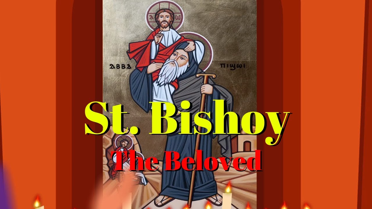 Saint Bishoy The Beloved | Saints Stories for Kids