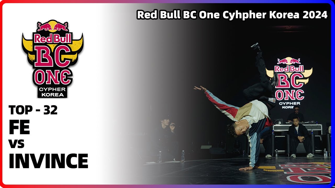 FE vs INVINCE｜TOP-32 @ Red Bull BC One Cypher Korea 2024｜LB-PIX