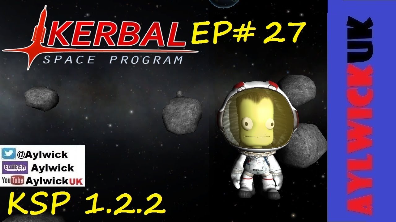KSP 1.2.2 Career EP27 X3 Kerbal Rescue Part 4