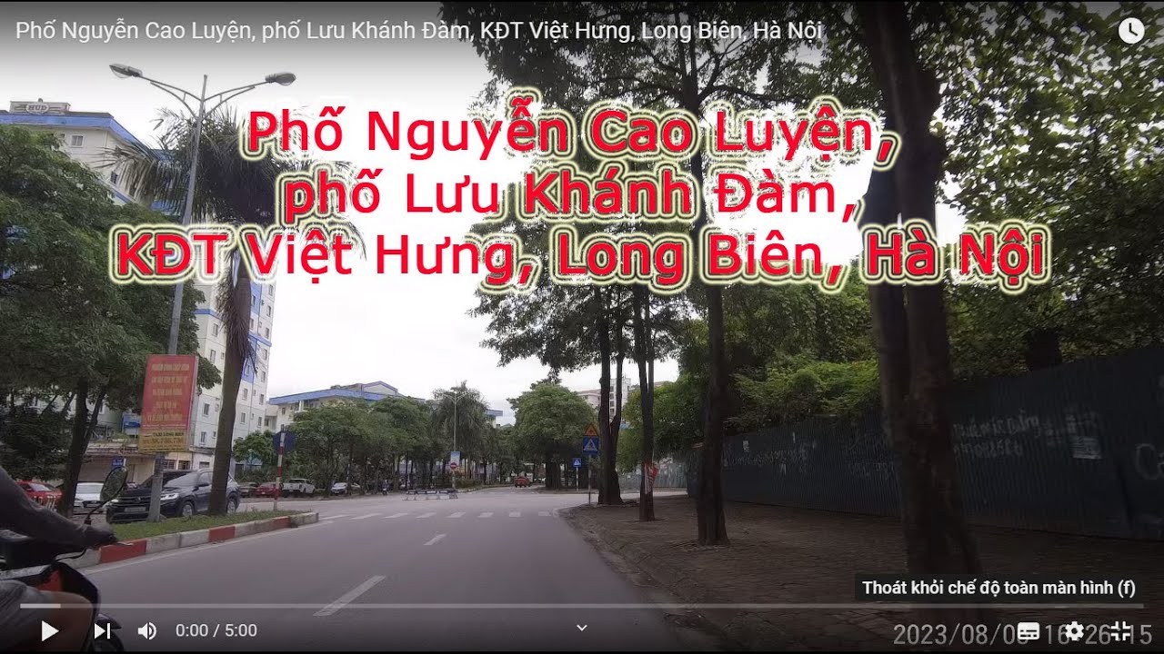 Phố Nguyễn Cao Luyện, phố Lưu Khánh Đàm, KĐT Việt Hưng, Long Biên, Hà Nội