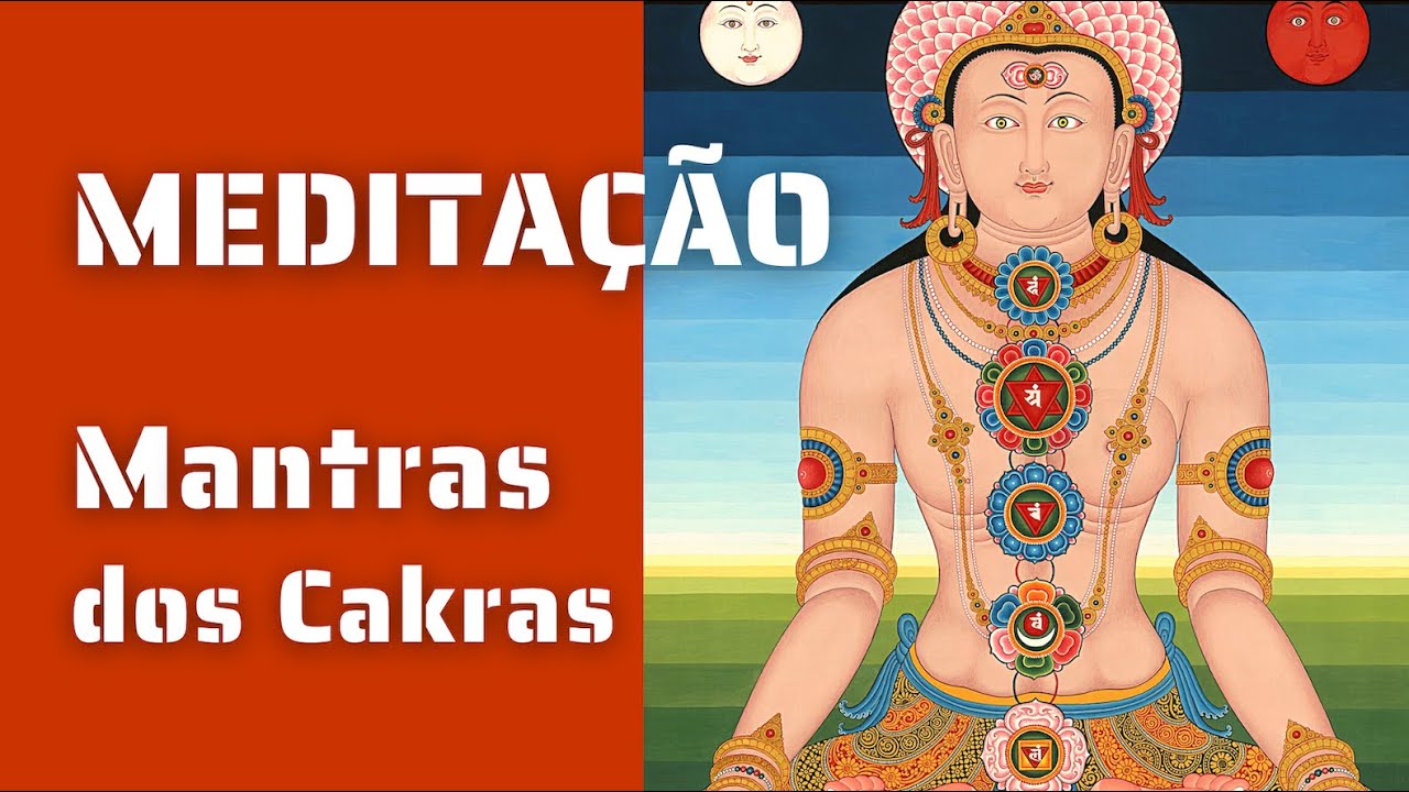 Meditação nos Bīja Mantras dos Chakras - 24m