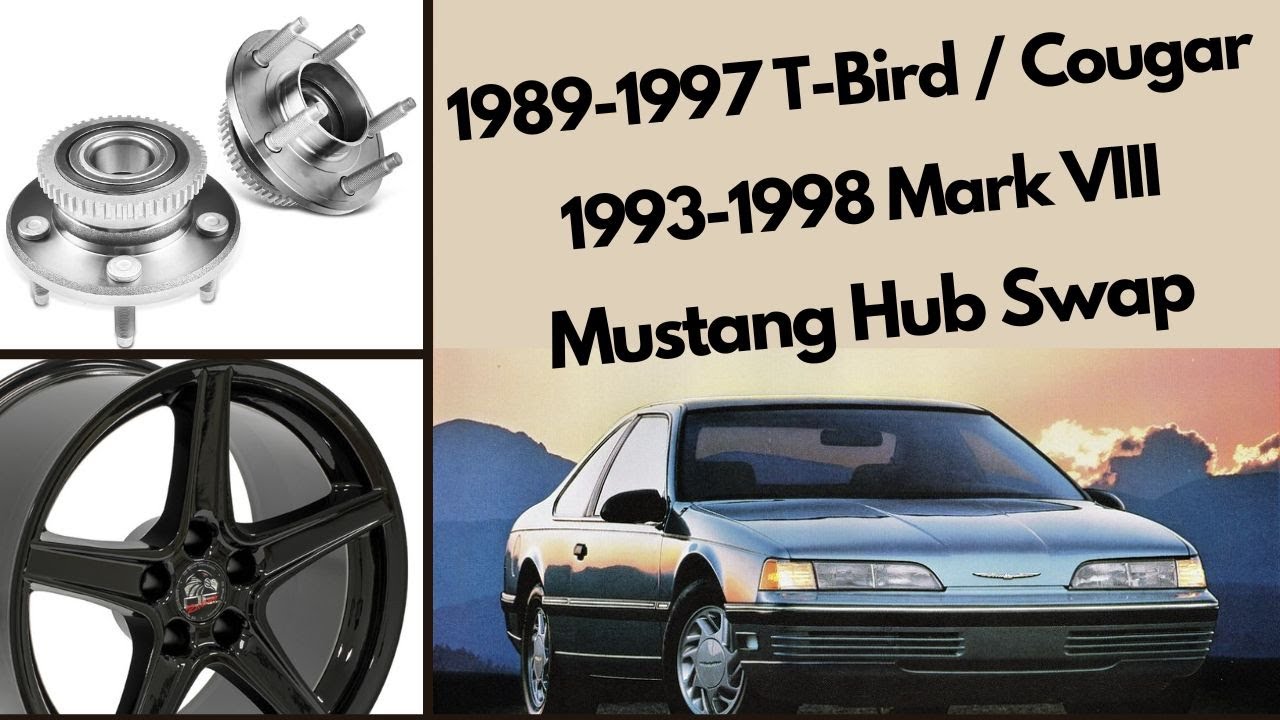 Ford Thunderbird - Mercury Cougar - Lincoln Mark VIII - HOW TO Hub Swap to Mustang Bolt Pattern