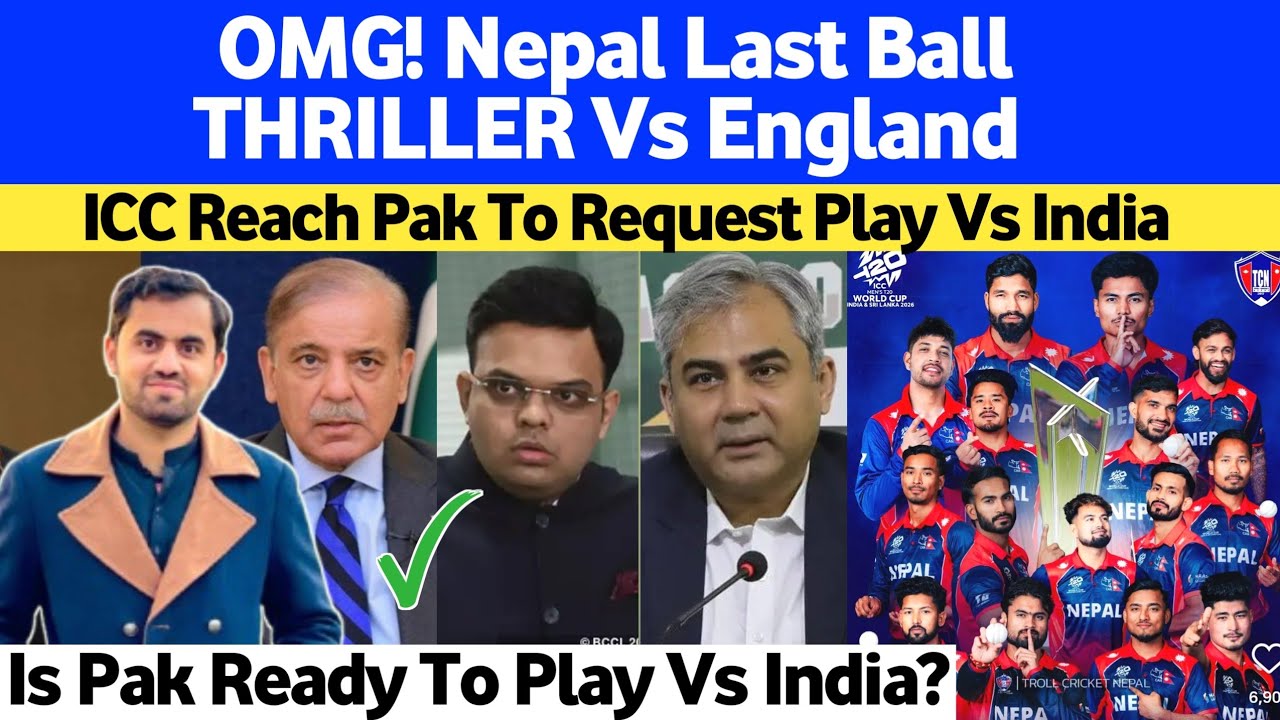 Nepal Last Ball THRILLER Vs England | ICC Delegation Reach Pak To Request Play Vs India | Worldcup 