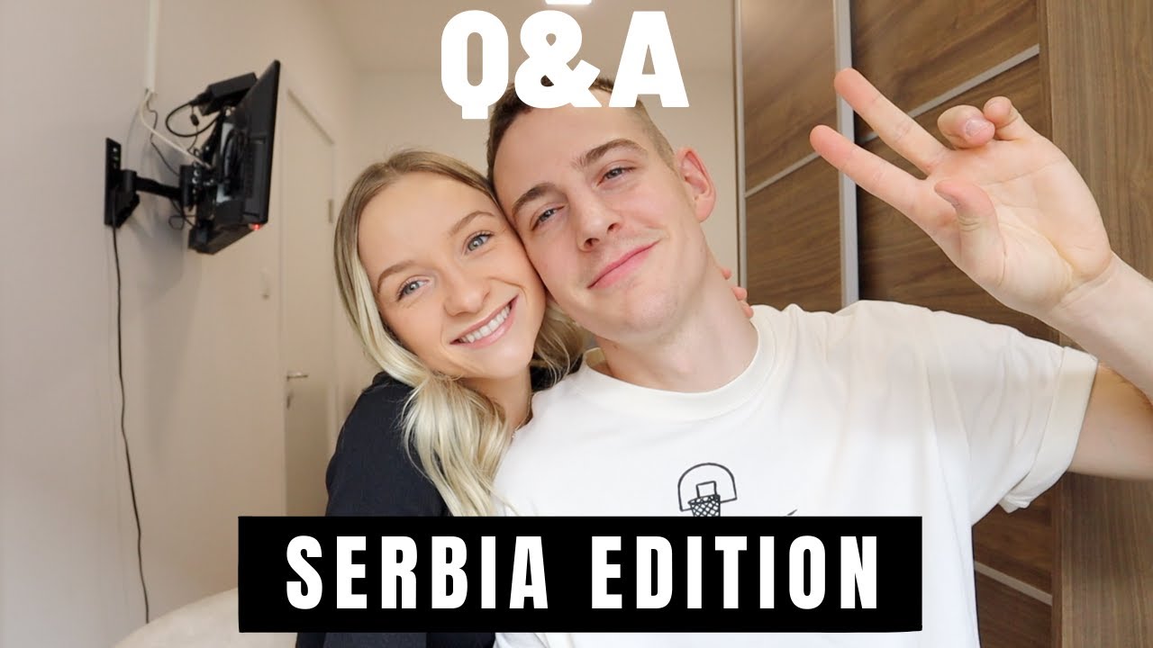 Q&A: SERBIA EDITION  // Do we even like living in Belgrade, Serbia??? America VERSUS Serbia