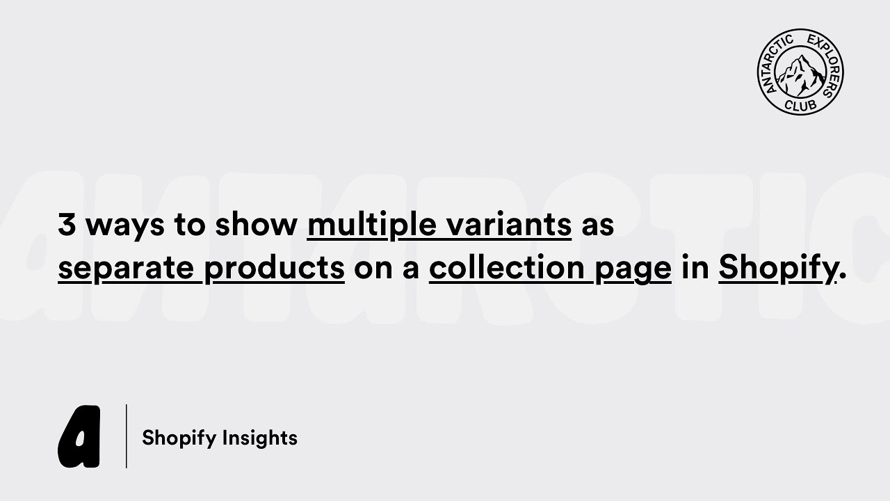 3 ways to show multiple variants as separate products on a collection page in Shopify