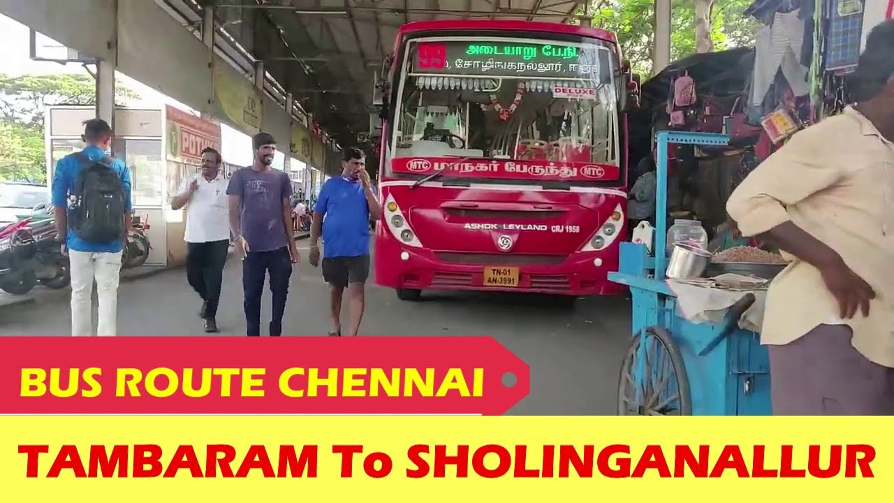 𝗧𝗔𝗠𝗕𝗔𝗥𝗔𝗠 𝗧𝗼 𝗦𝗛𝗢𝗟𝗜𝗡𝗚𝗔𝗡𝗔𝗟𝗟𝗨𝗥 : 𝗠𝗧𝗖 𝗕𝗨𝗦 𝟵𝟵 𝗙𝗨𝗟𝗟 𝗝𝗢𝗨𝗥𝗡𝗘𝗬 - 𝗡𝗢𝗡 𝗔𝗖 -𝗩𝗜𝗔 𝗦𝗘𝗟𝗔𝗜𝗬𝗨𝗥❟𝗠𝗘𝗗𝗔𝗩𝗔𝗞𝗞𝗔𝗠❟𝗣𝗘𝗥𝗨𝗠𝗕𝗔𝗞𝗞𝗔𝗠