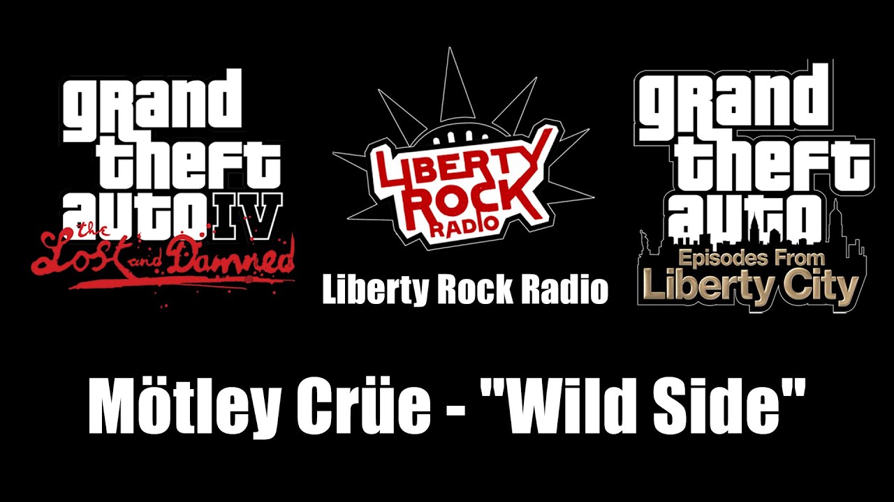 GTA IV: TLaD & GTA: EFLC - Liberty Rock Radio | M&ouml;tley Cr&uuml;e - 