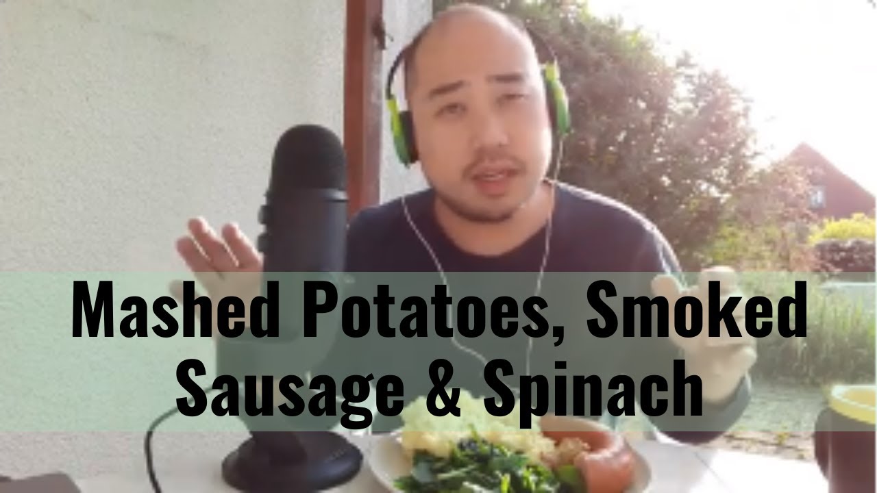 ASMR Mashed Potatoes, Smoked Sausage & Spinach (Eating Sounds, Licking Sounds, Crunchy & Tapping)