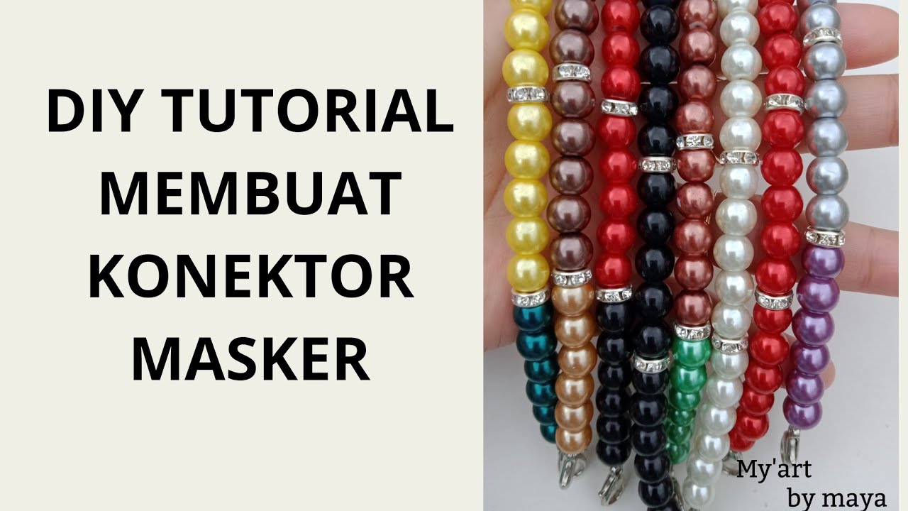 DIY Tutorial Membuat Konektor Masker Mutiara Sintetis