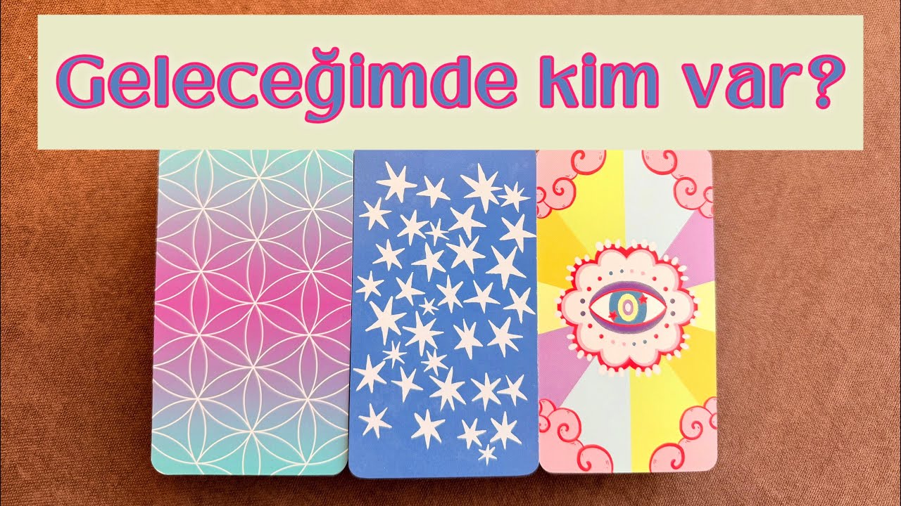 Geleceğimde kim var? 💍Hayat arkadaşım kim olacak?  💞Deste seç tarot ✨