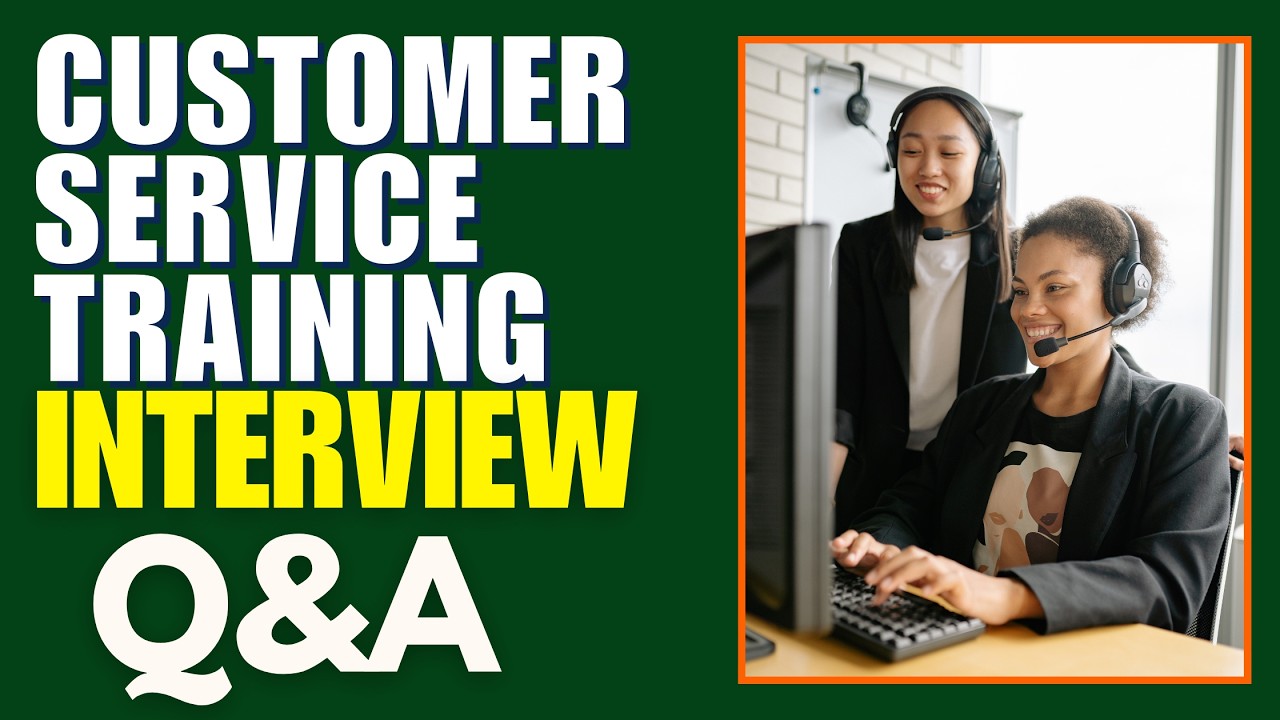 Top 25 Customer Service Training Interview Questions and Answers