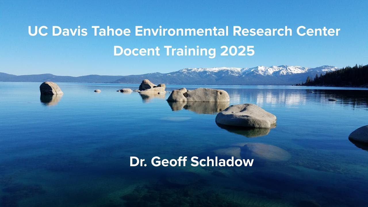 Everything Else You Wanted to Know about Lake Tahoe with Dr. Geoff Schladow