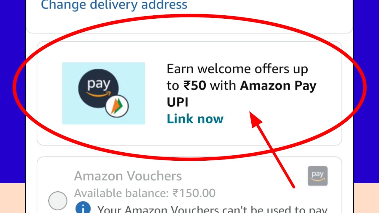Amazon Pay | Earn welcome offer up to ₹50 with amazon pay UPI Link now Problem