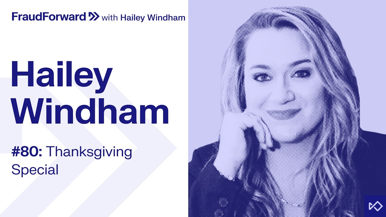 #80 - A Giant Serving of Gratitude: Empathy, Collaboration, & the Future of Fraud Fighting