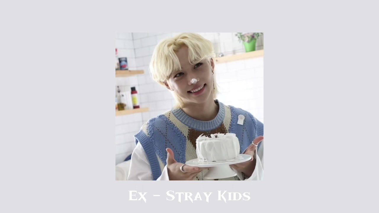 stray kids — ex [sped up]