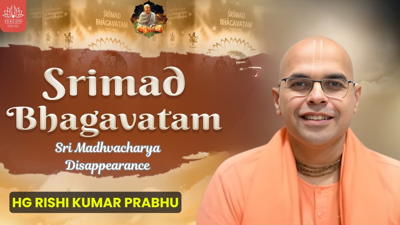 Morning Srimad Bhagavatam class by HG Rishi Kumar Prabhu || Sri Madhvacharya_Disappearance