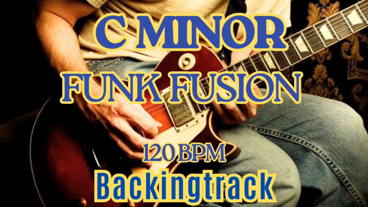 Cm Funk Fusion Backing Track | 120 BPM Groove | Funk Fusion Guitar Jam
