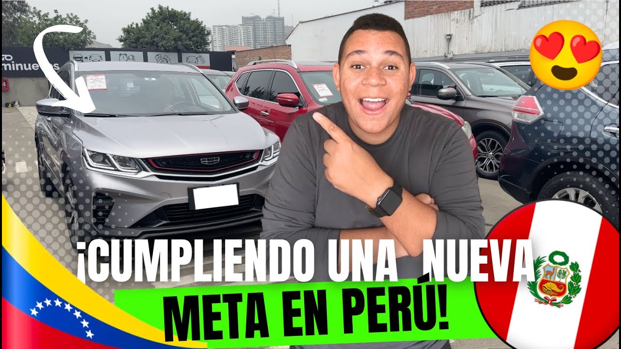 COMPRANDO mi NUEVO AUTO en PERÚ 🇵🇪 ¿Compro nuevo o semi nuevo? Parte#1 | 🇻🇪 #VenezolanoEnPerú