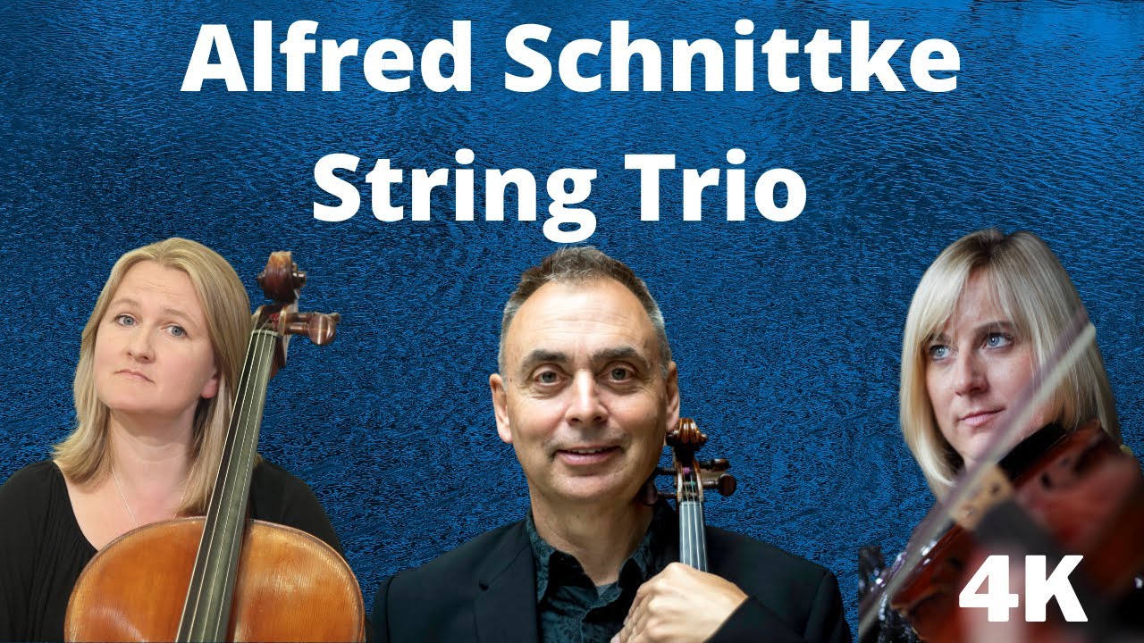 Alfred Schnittke (1934-98) - String Trio