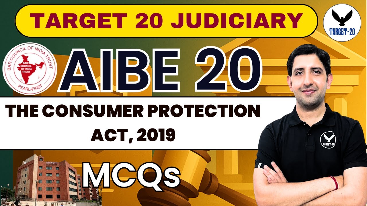 The Consumer Protection Act – MCQs One Shot | AIBE 20 Expected Questions | Target20 Judiciary