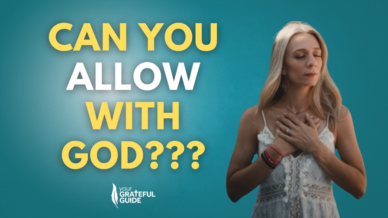 How to ALLOW with GOD