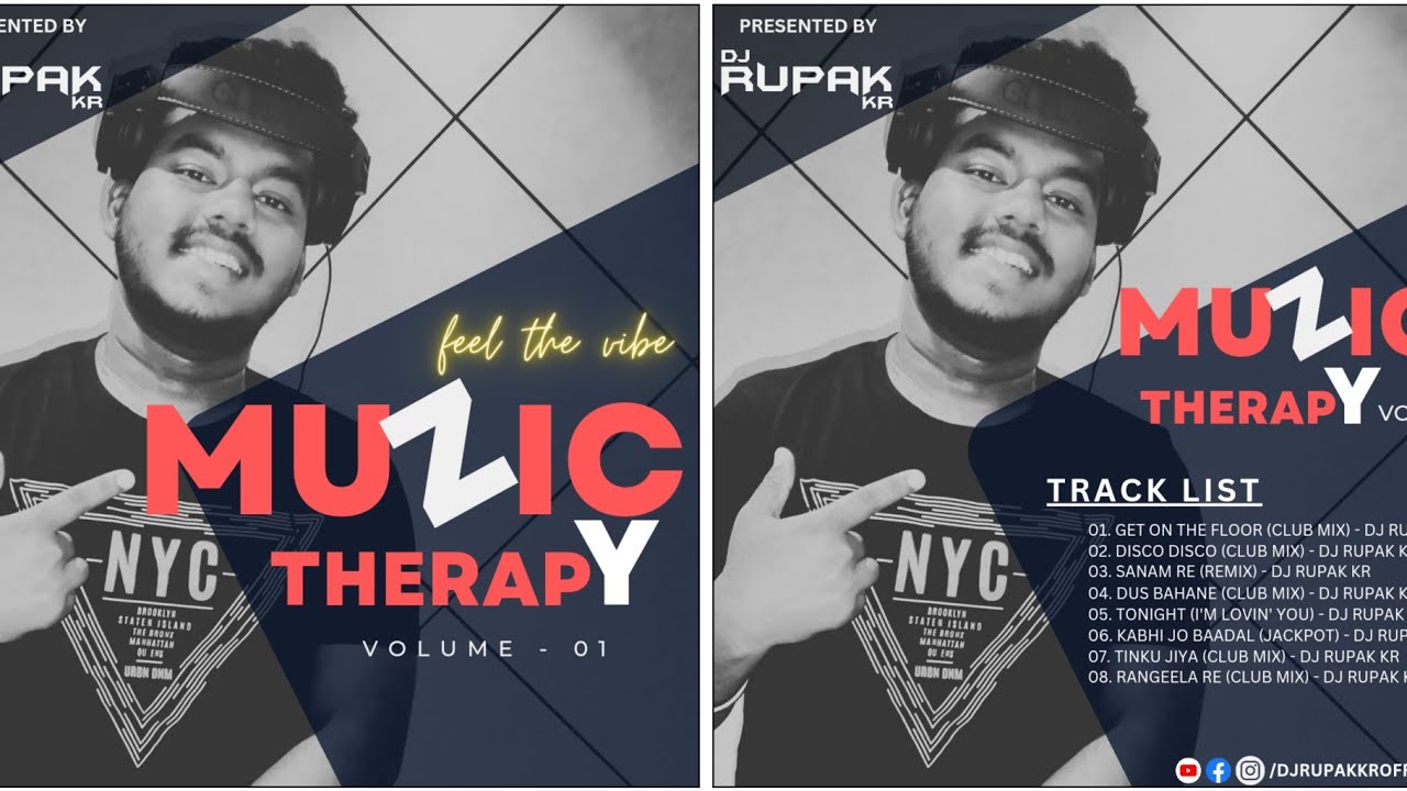 MUZIC THERAPY [ Volume - 01 ] DJ RUPAK KR