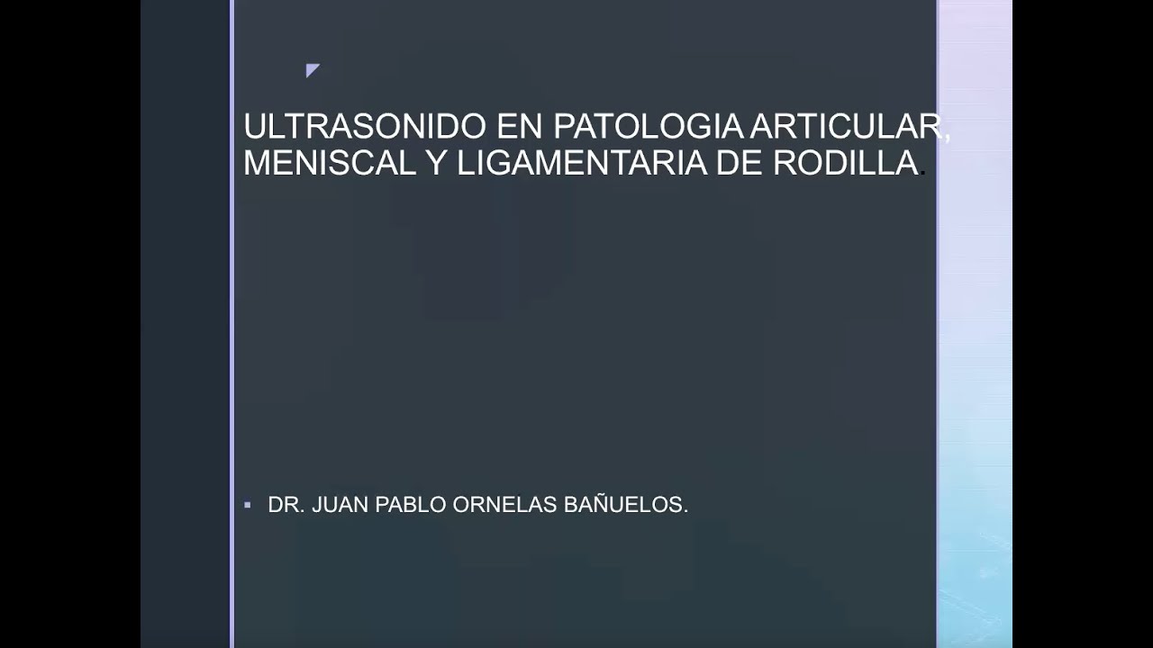5-11 Lesiones de Rodilla | Dr. Ornelas