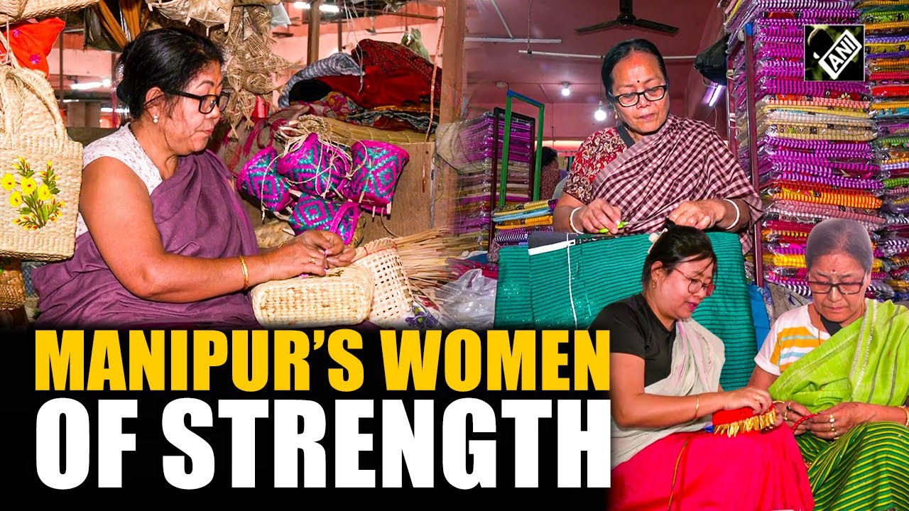 Manipur’s women forge a legacy of unity, strength, and enterprise I (Manipur) News