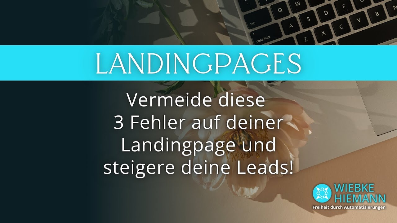 Fehler auf Landingpages: Die häufigsten Stolpersteine und wie du sie vermeidest