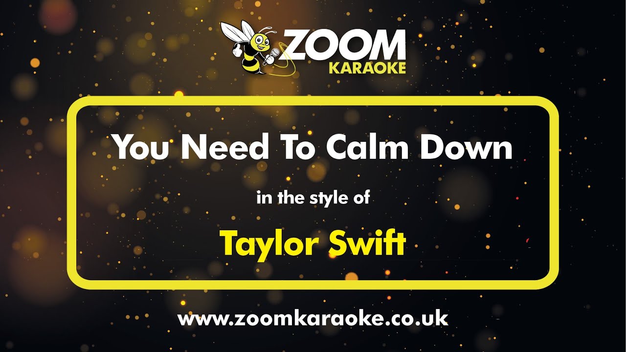 Taylor Swift - You Need To Calm Down (Karaoke Version) with Lyrics