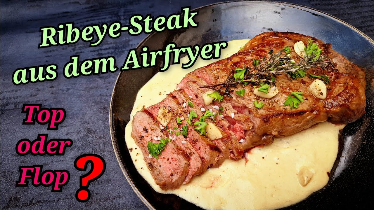 Ribeye-Steak aus dem Airfryer- mit Bourbon-Creme-Sauce