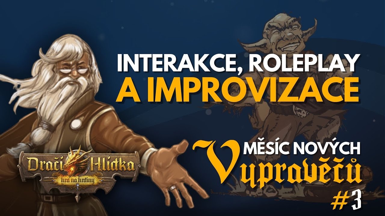 Měsíc nových Vypravěčů #3: Improvizace, roleplay a interakce