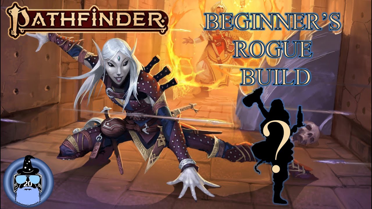 Beginner's Rogue Build - A Pf2E character study