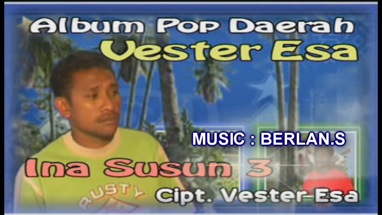 VESTER ESA - INA SUSUN 3