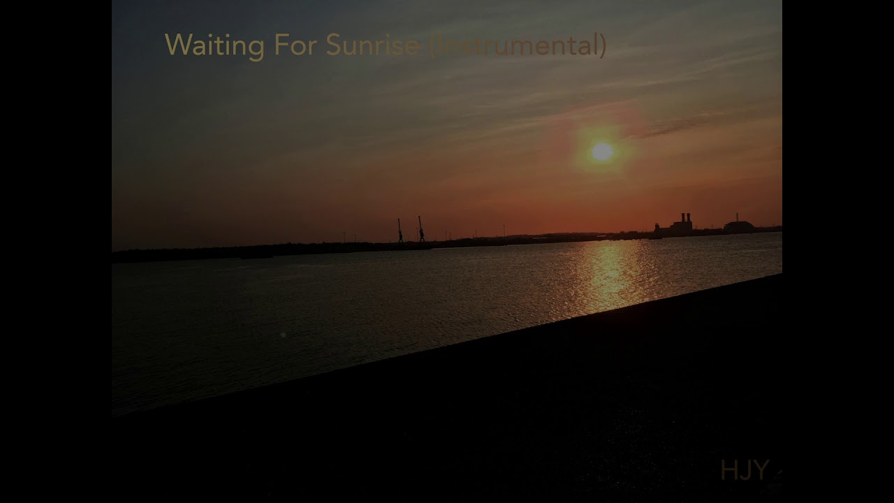 Waiting For Sunrise (Official Audio) - HJY