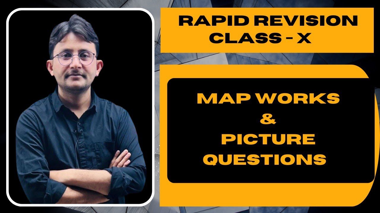 Rapid Revision / 1 Shot / 10th Complete Map Works | Picture Questions 