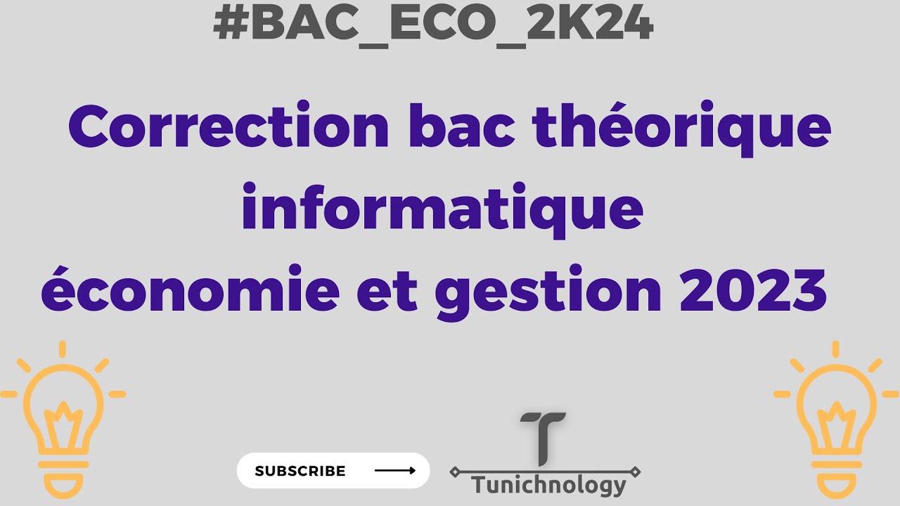Correction bac théorique informatique économie et gestion 2023