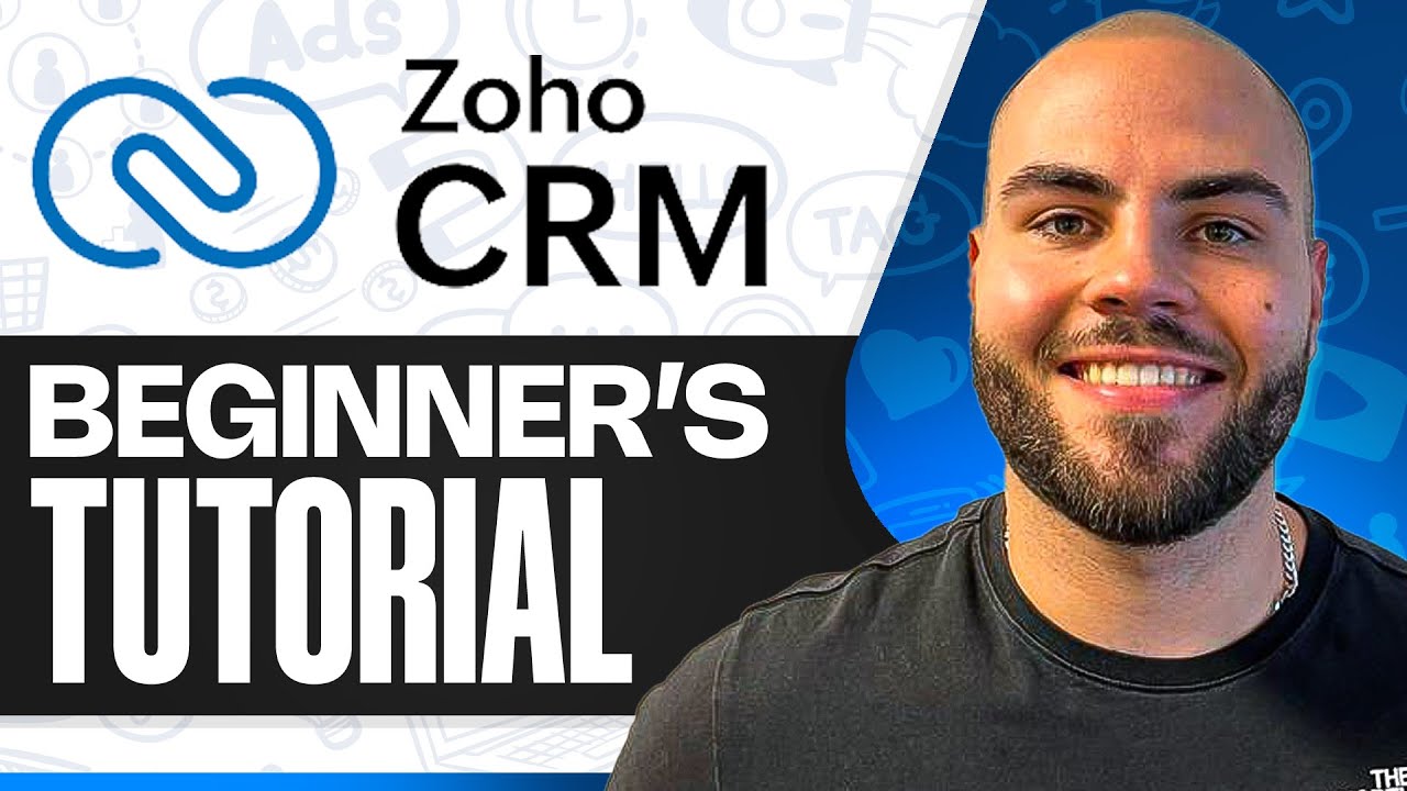 Full Zoho CRM Tutorial For Beginners: How To Use Zoho CRM (2026)