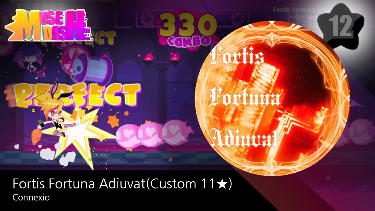 【MuseDash】Fortis Fortuna Adiuvat【Custom 11★】