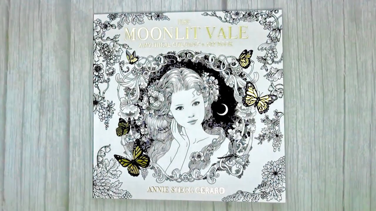 Обзор раскраски The moonlit vale by Annie Stegg Gerard. Coloring book