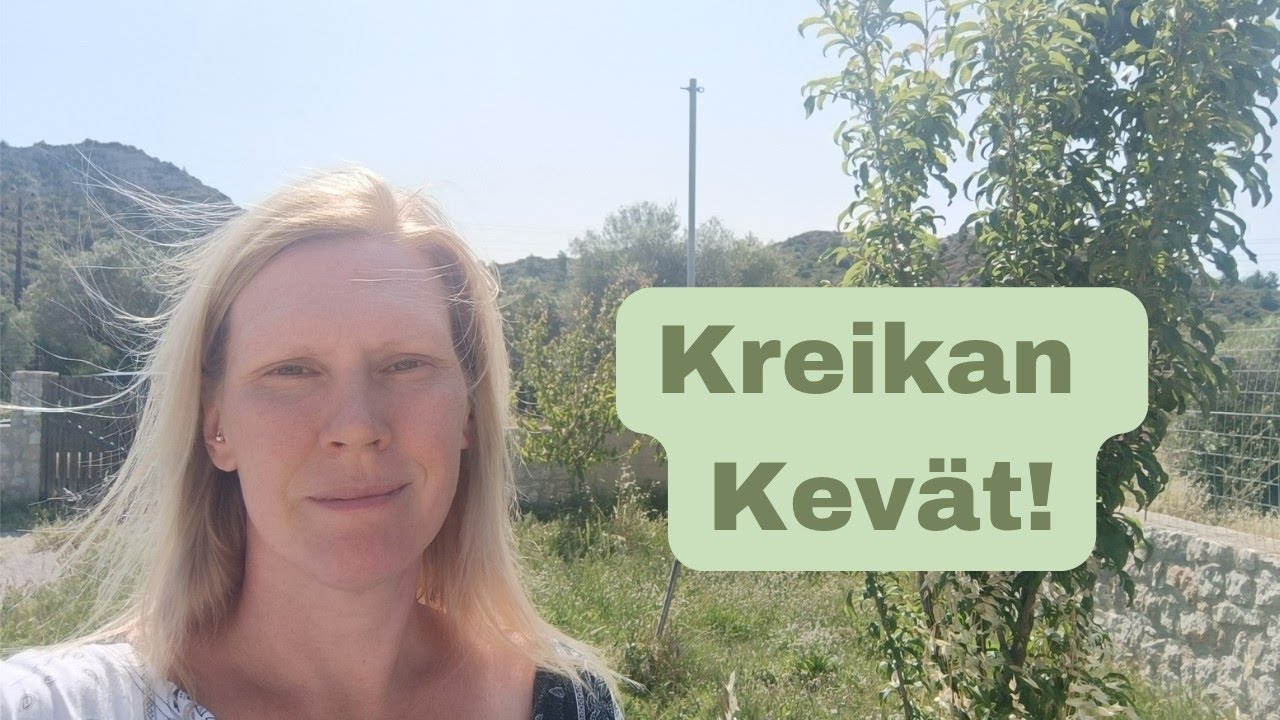 Kreikan kevät! Uudet perheenjäsenet ja kasvimaa!