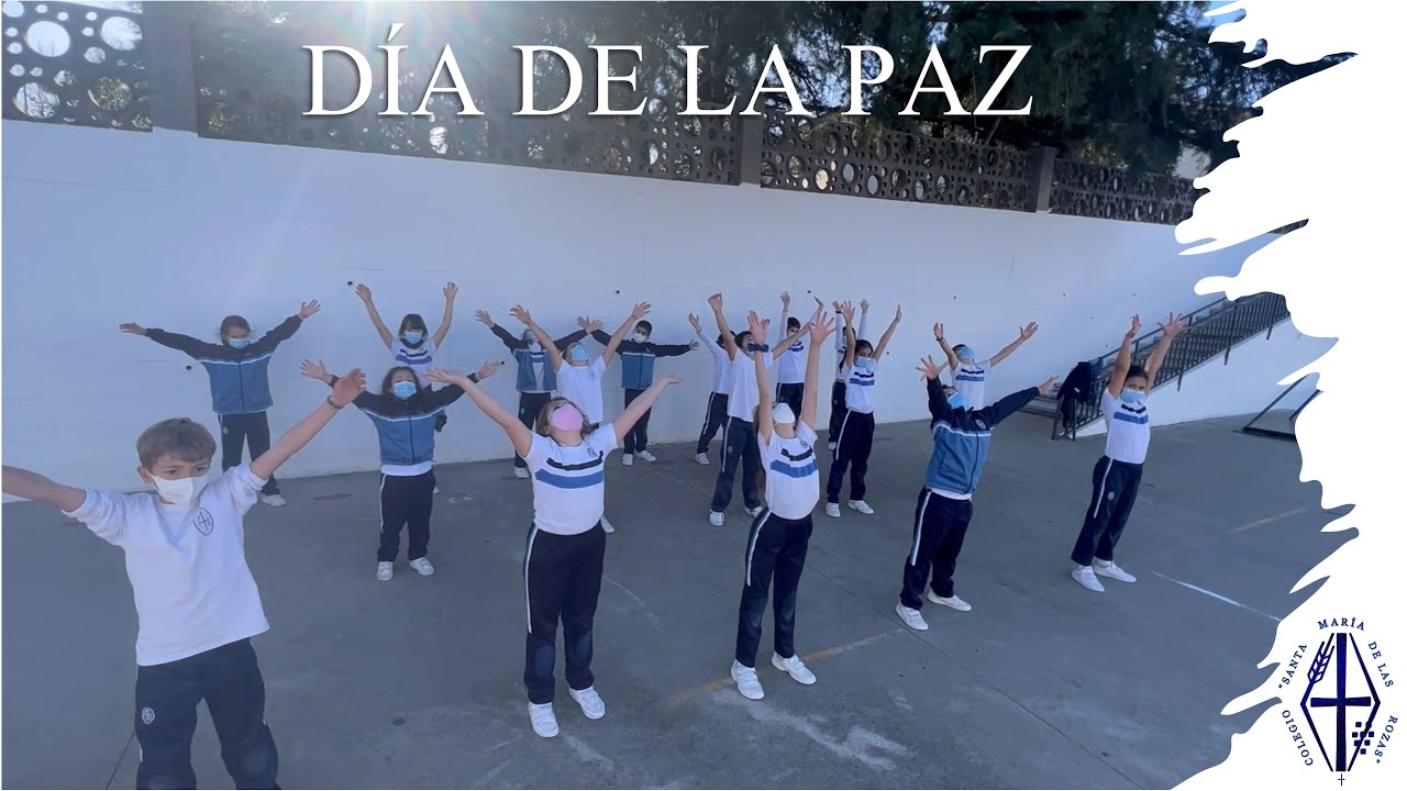 Día de la paz - Colegio Santa María de Las Rozas