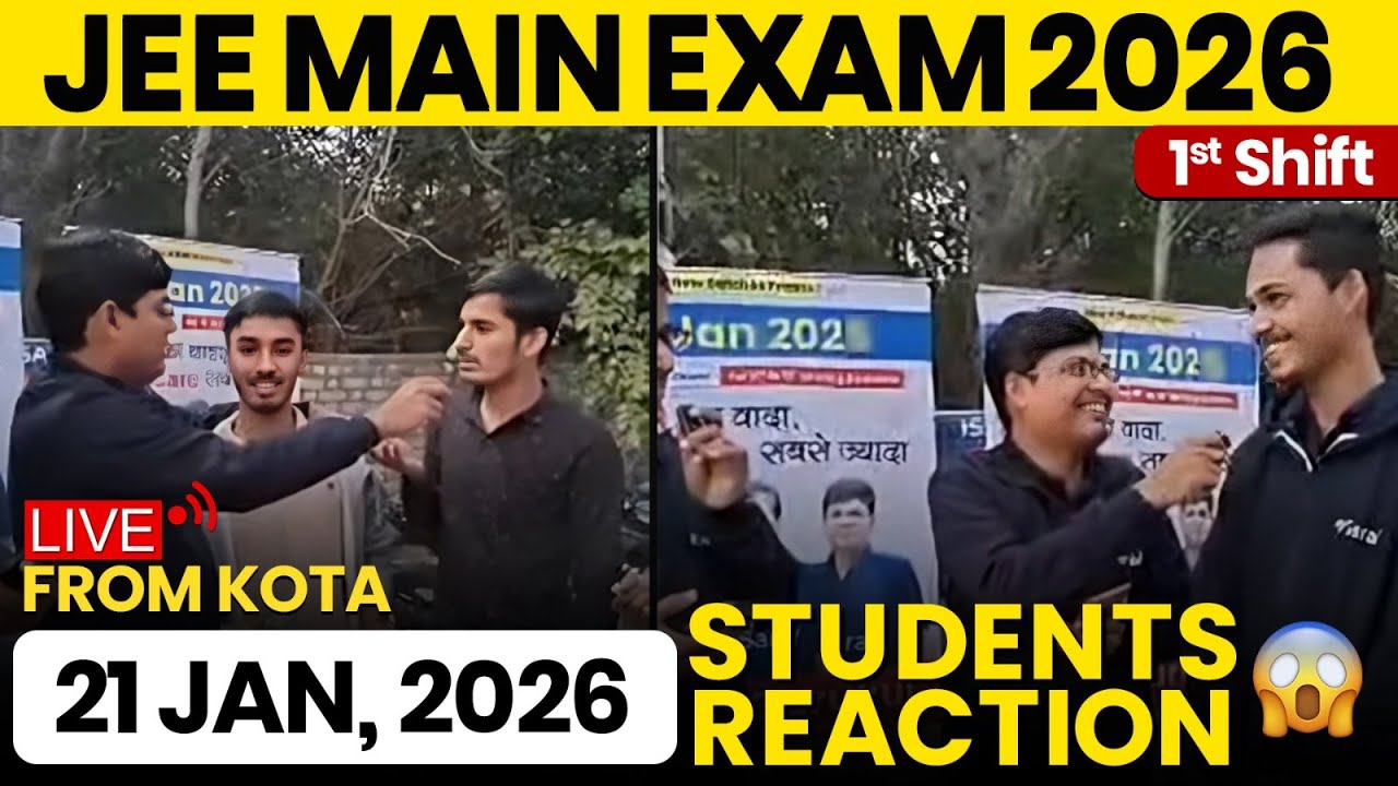 JEE Mains 2026: 21 Jan Shift 1 Exam Kota Students LIVE Reaction | Paper Level, Weightage, Cutoff