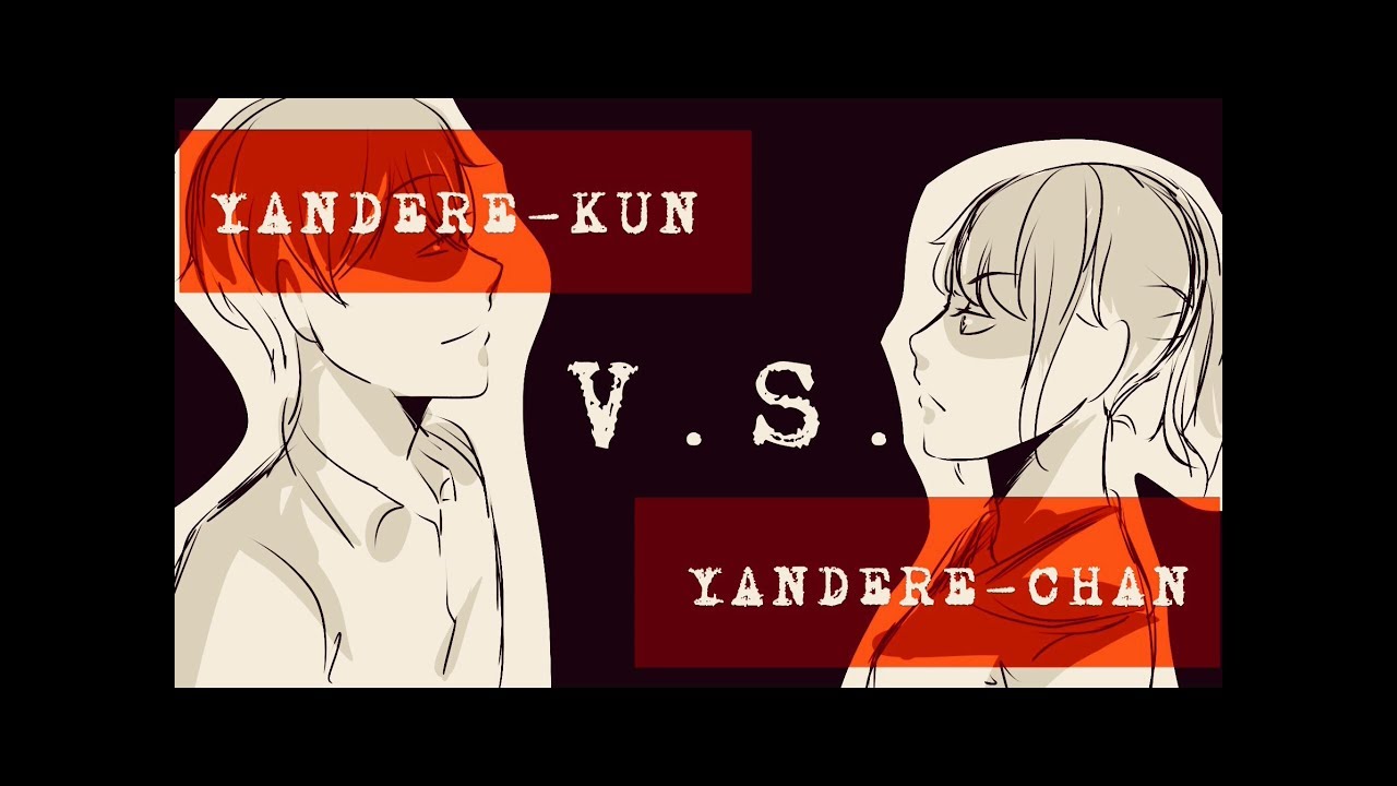 Yandere-Kun v.s. Yandere-chan animatic