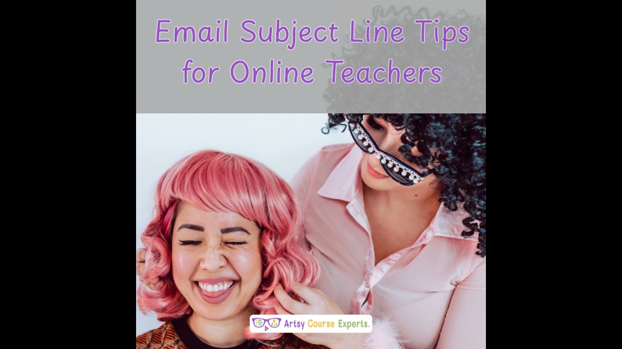 Email Subject Line Tips for Online Teachers