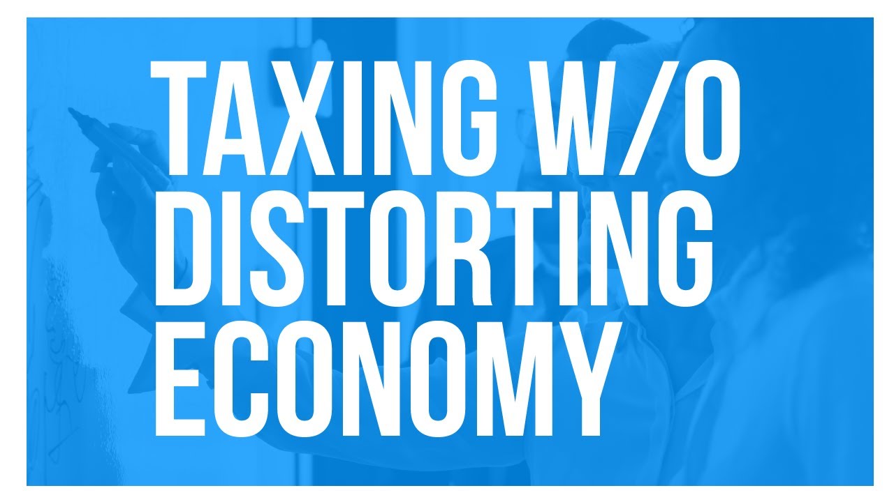 Taxing Without Distorting the Economy
