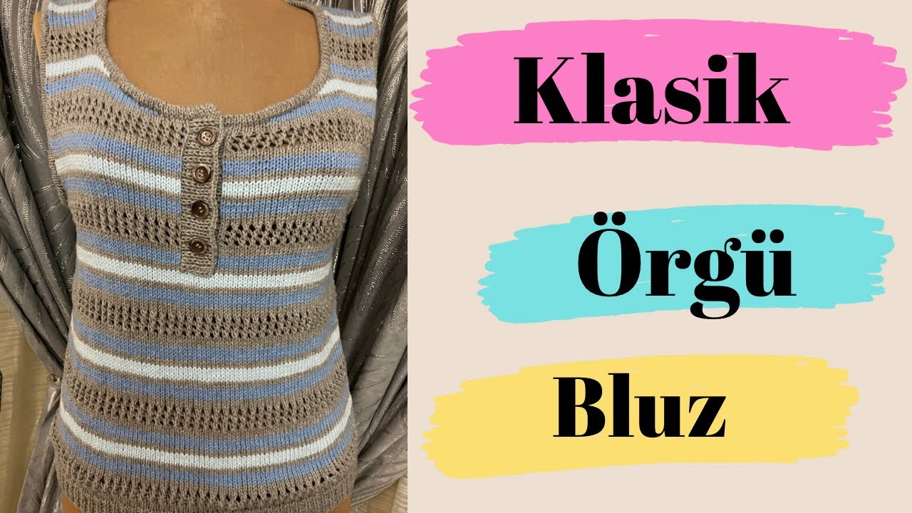 Klasik örgü bluz yapımı
